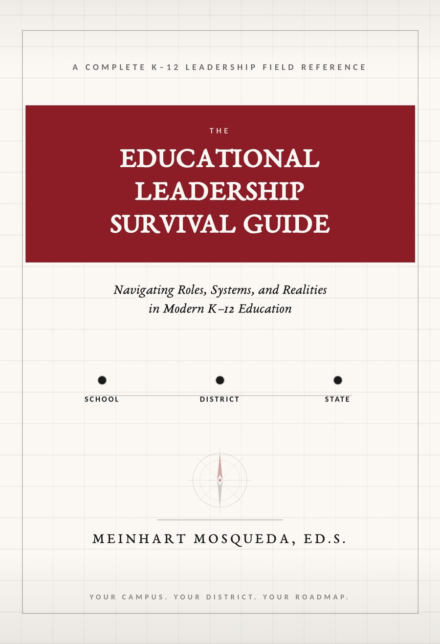 Cover of The Educational Leadership Survival Guide