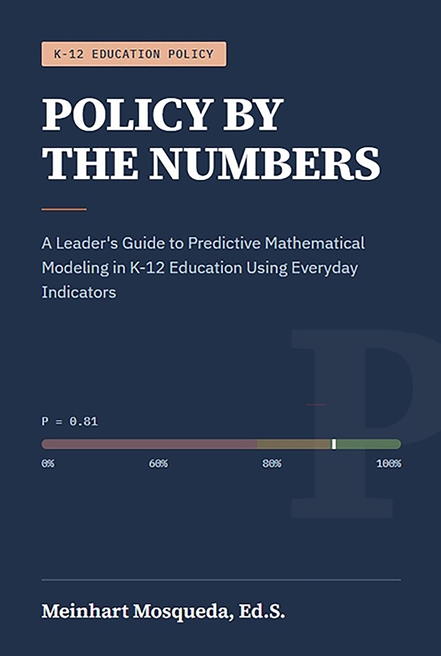 Cover of Policy by the Numbers